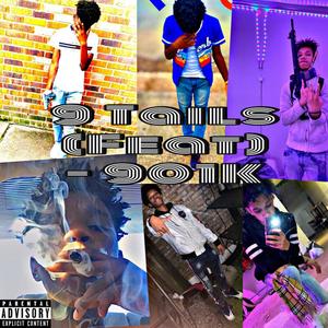 9 Tails (feat. 901 K) [Explicit]