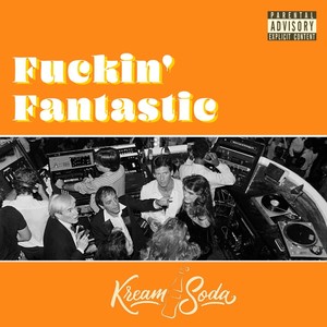 ****in' Fantastic (Explicit)