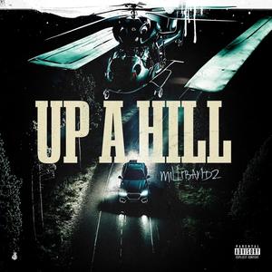 Up A Hill (Explicit)