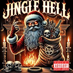 Jingle Hell (Explicit)