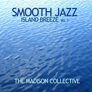 Smooth Jazz Island Breeze Vol. 1