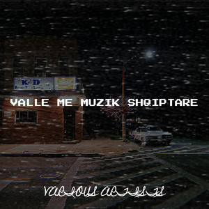 Valle Me Muzik Shqiptare