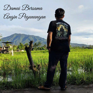 Damai Bersama Angin Pegunungan