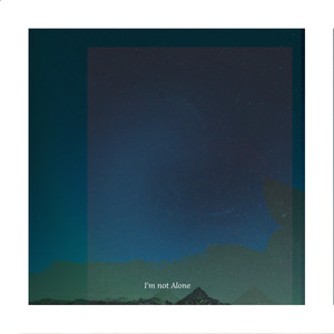 I'm Not Alone (Main Version)