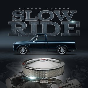 Slow Ride (feat. Wess Nyle & Cymple Man) [Explicit]