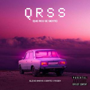 QRSS (feat. Alexio Anaya & MXGEN) (Explicit)