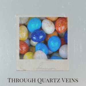 Through Quartz Veins