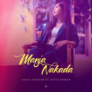 Manja Nakada (feat. Divya Haobam)