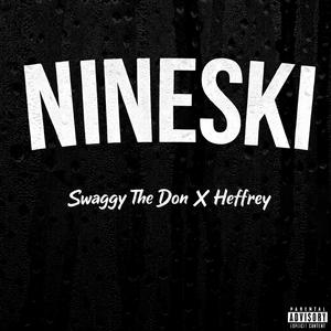 NINESKI (feat. Heffrey) (Explicit)