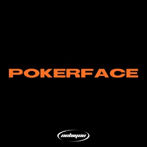 Pokerface (Explicit)