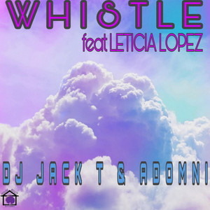 Whistle (feat. Leticia Lopez) (Afro Deep Mix)