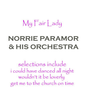 Wouldn't It Be Loverly (那该有多好)