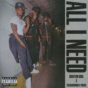 All I Need (Explicit)