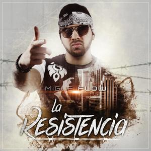 La Resistencia (Explicit)