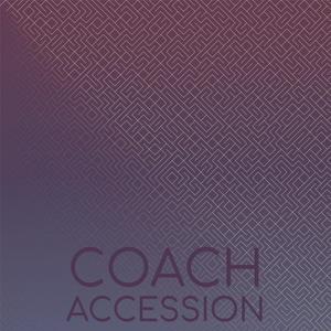 Coach Accession