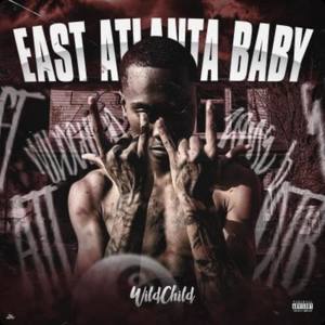 East Atlanta Baby (Explicit)