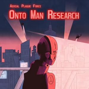 Onto Man Research (Explicit)