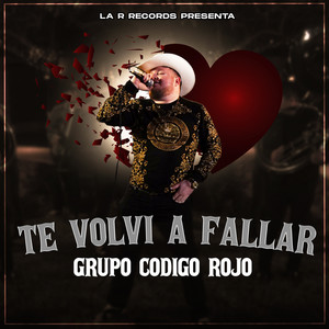 Te Volvi a Fallar (En Vivo|Explicit)