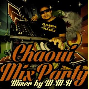 Chaoui Mix Party