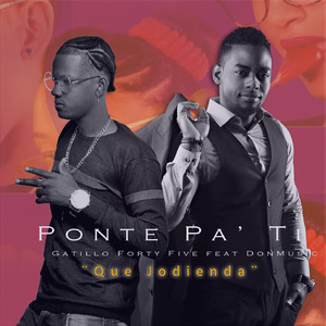 Ponte Pa´ Ti (Que Jodienda) [Explicit]