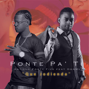 Ponte Pa´ Ti(Que Jodienda) (Explicit)