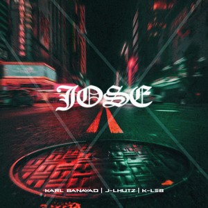 Jose (Explicit)