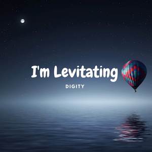 I'm Levitating