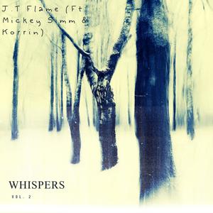 Whispers, Vol. 2 (feat. Mickey Simm, Korrin & Korban Baxter) (Explicit)
