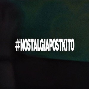 #NostalgiaPostKito