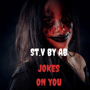 Jokes On You (Explicit)