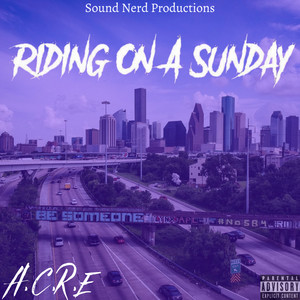 Riding On A Sunday (Explicit)