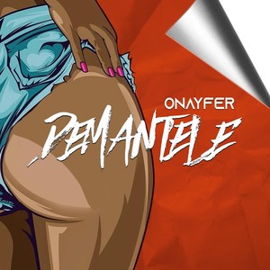 Demantele (Explicit)