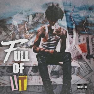 FULL OF IT (Explicit)