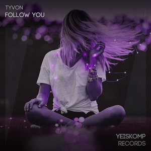 Follow You (Original Mix)