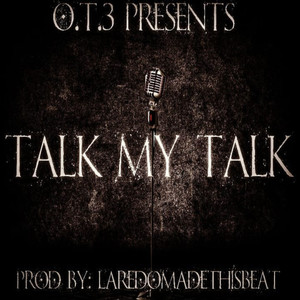 TALK MY TALK (Explicit)