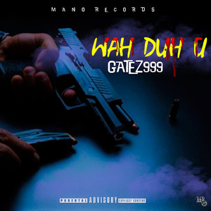 Wah Duh U (Explicit)