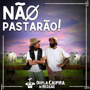 Não Pastarão!