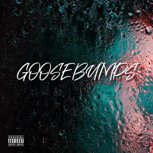 GOOSEBUMPS (Explicit)