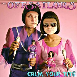 Calm Your Tits (Explicit)