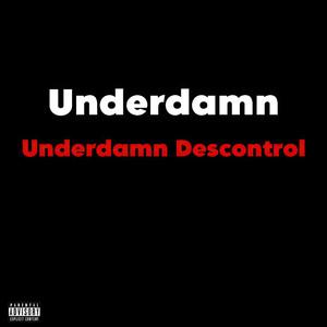 Descontrol (Explicit)