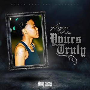 Ayyone Yola - Can't Go (Explicit)