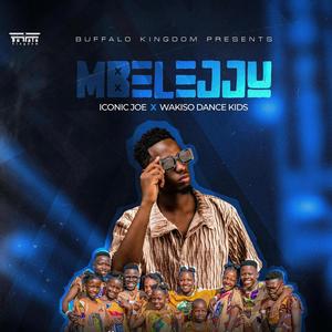 Mbelejju (feat. Wakiso Dance Kids)