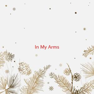 In My Arms (Complete version originally performed by Erasure)
