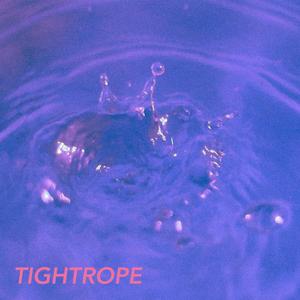 TIGHTROPE