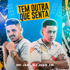 Tem Outra Que Senta (Explicit)