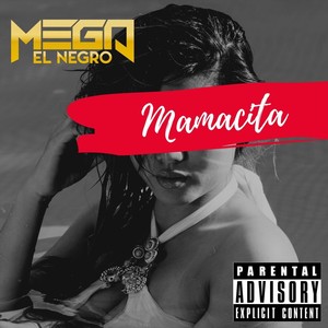 Mamacita (Explicit)