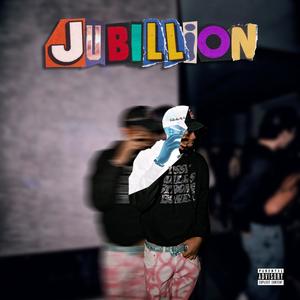 JUBILLION (Explicit)