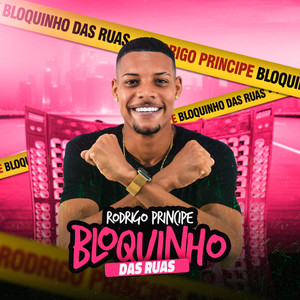 Bloquinho das Ruas (Explicit)