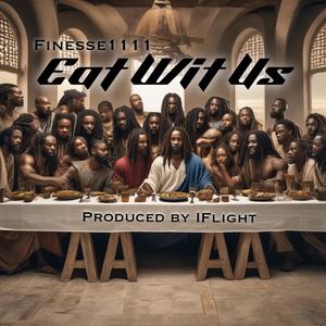 Eat Wit Us (Explicit)