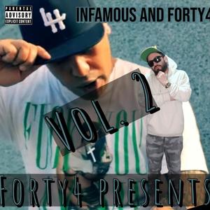 FORTY4 AND INFAMOUS, Vol. 2 (Explicit)